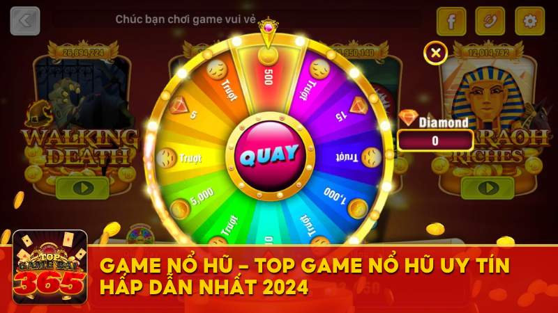 Game Nổ Hũ – Top game nổ hũ uy tín hấp dẫn nhất 2024