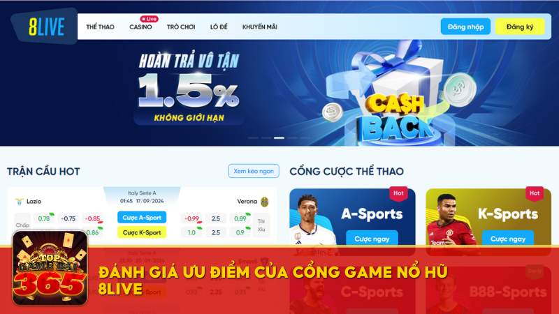 Đánh giá ưu điểm của cổng game nổ hũ 8live