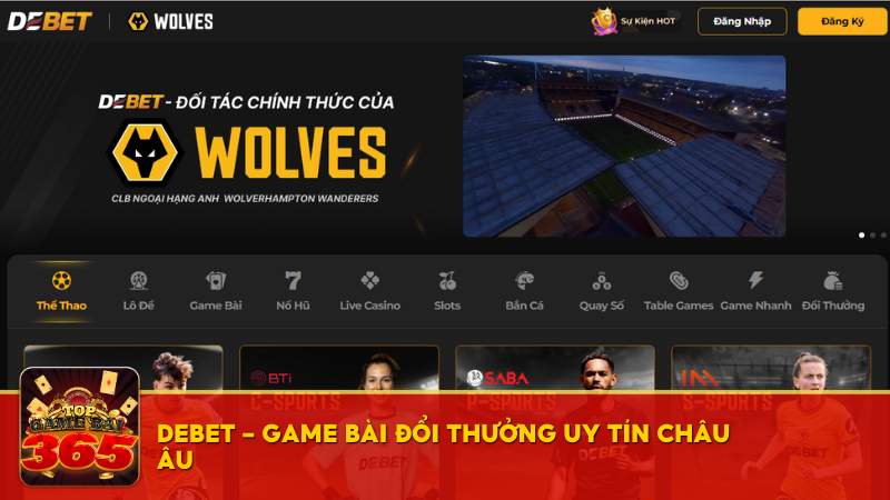 Debet - Game bài đổi thưởng uy tín châu Âu