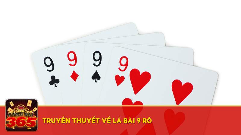 Truyền thuyết về lá bài 9 Rô