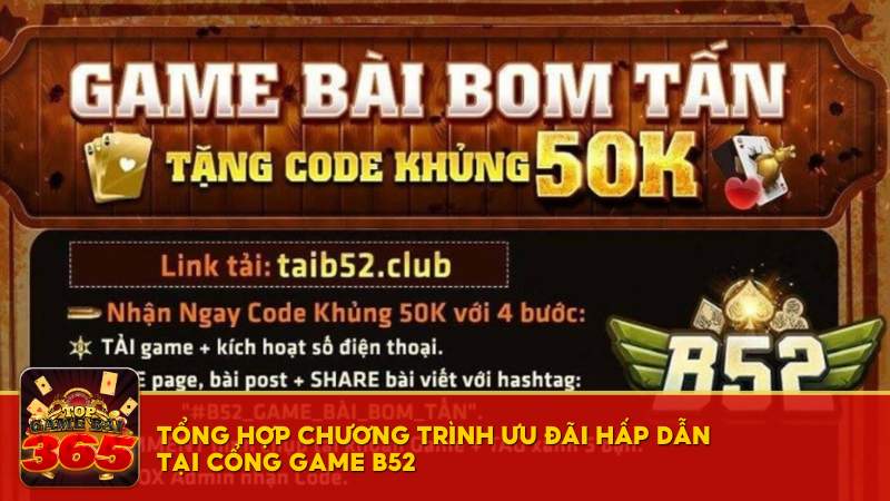 Tổng hợp chương trình ưu đãi hấp dẫn tại cổng game B52