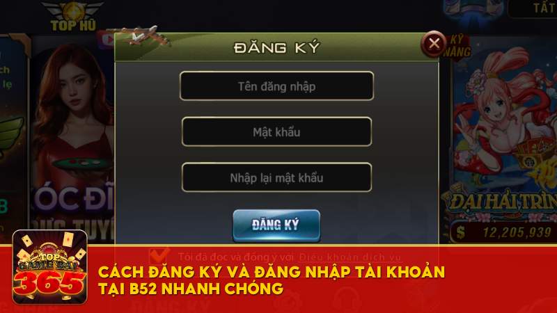 Cách đăng ký và đăng nhập tài khoản tại B52 nhanh chóng