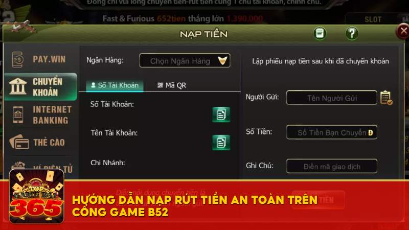 Hướng dẫn nạp rút tiền an toàn trên cổng game B52