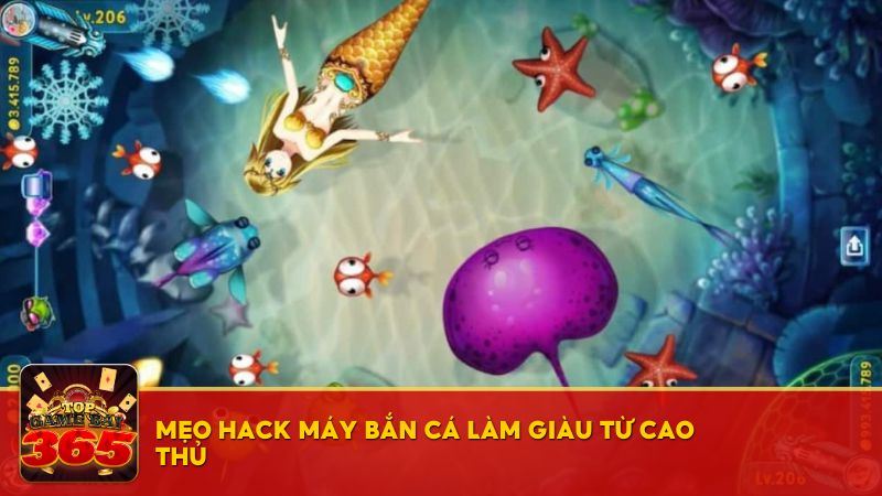 Mẹo hack máy bắn cá làm giàu từ cao thủ