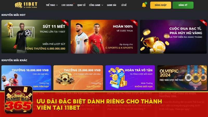 Ưu đãi đặc biệt dành riêng cho thành viên tại 11bet