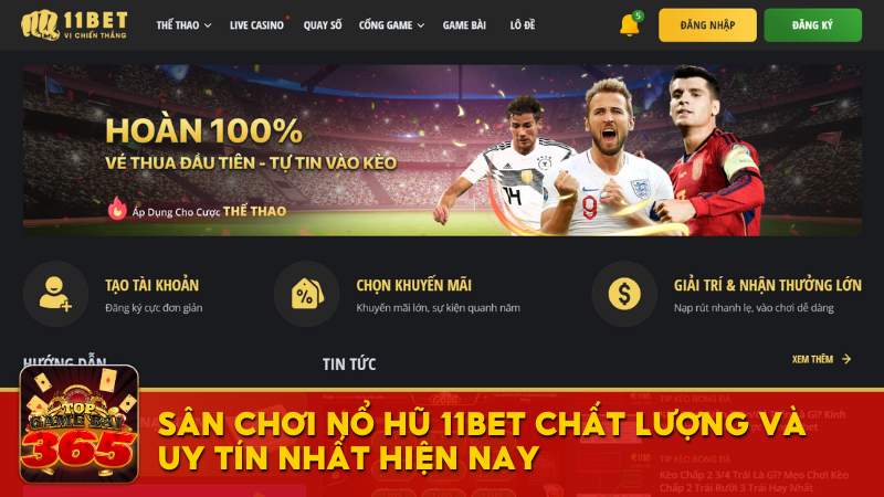 11BET - Sân chơi giải trí nổ hũ uy tín và hấp dẫn cho game thủ